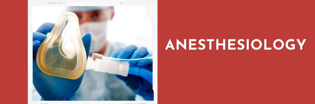 Anesthesiology